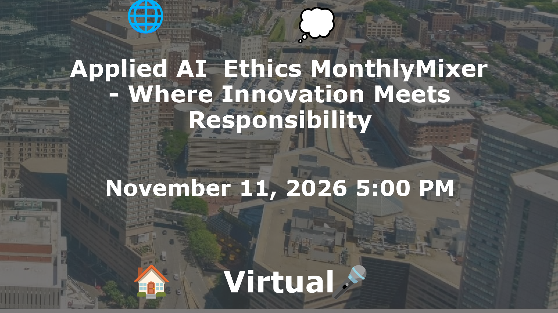 Applied AI  Ethics MonthlyMixer - Where Innovation Meets Responsibility event image